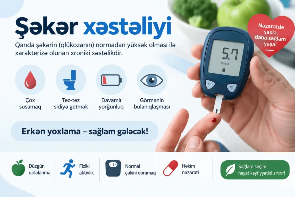 şəkər xəstəliyi , diabet , şəkərli diabet