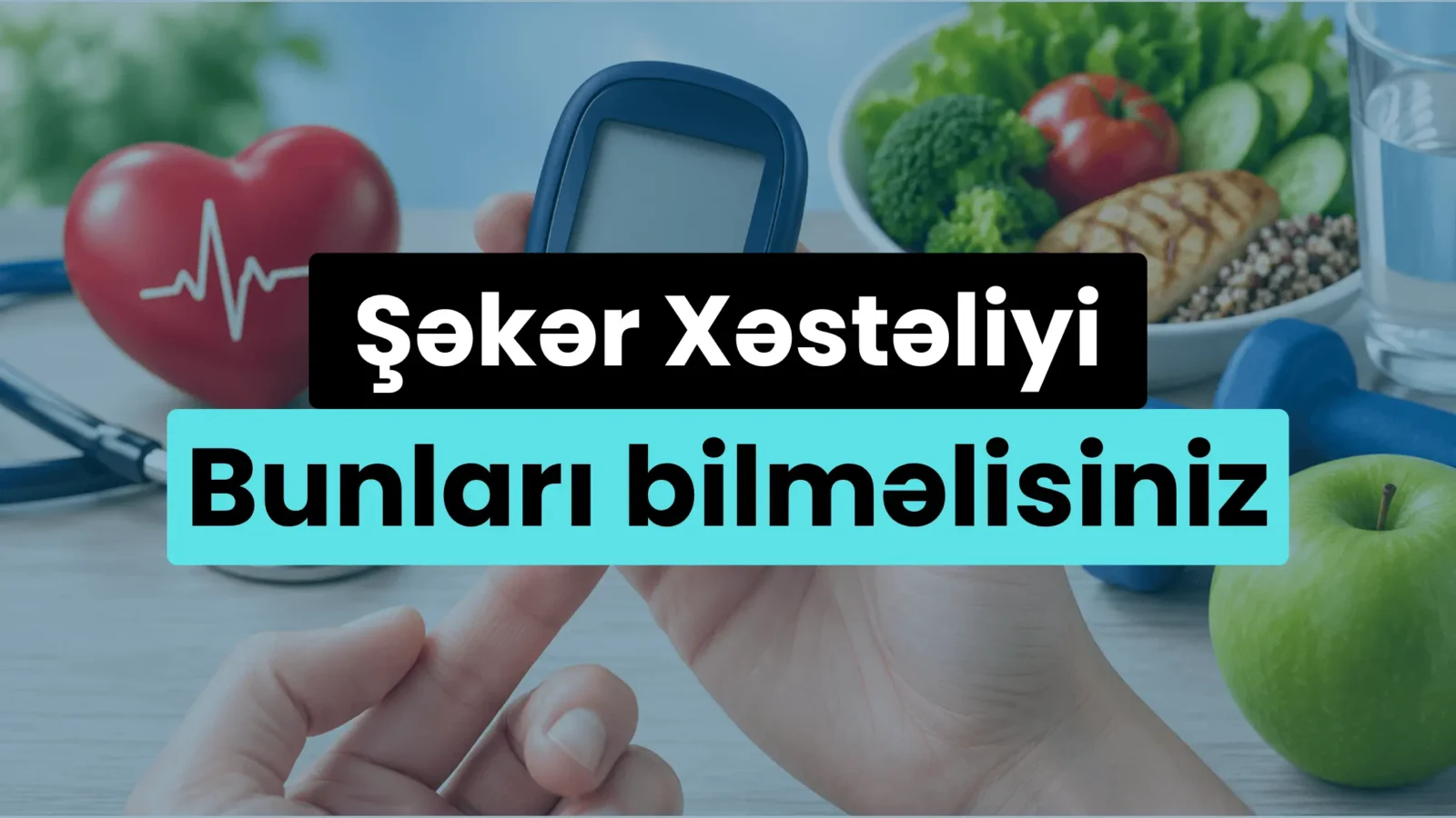 şəkər xəstəliyi , diabet